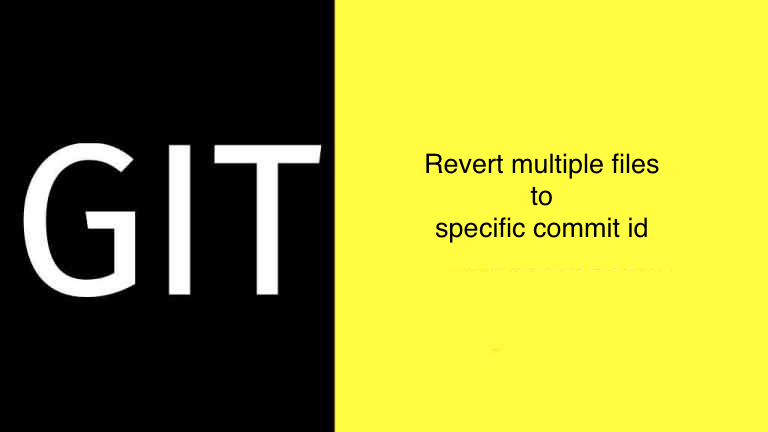 git-reverting-to-previous-commit-how-to-revert-to-last-commit